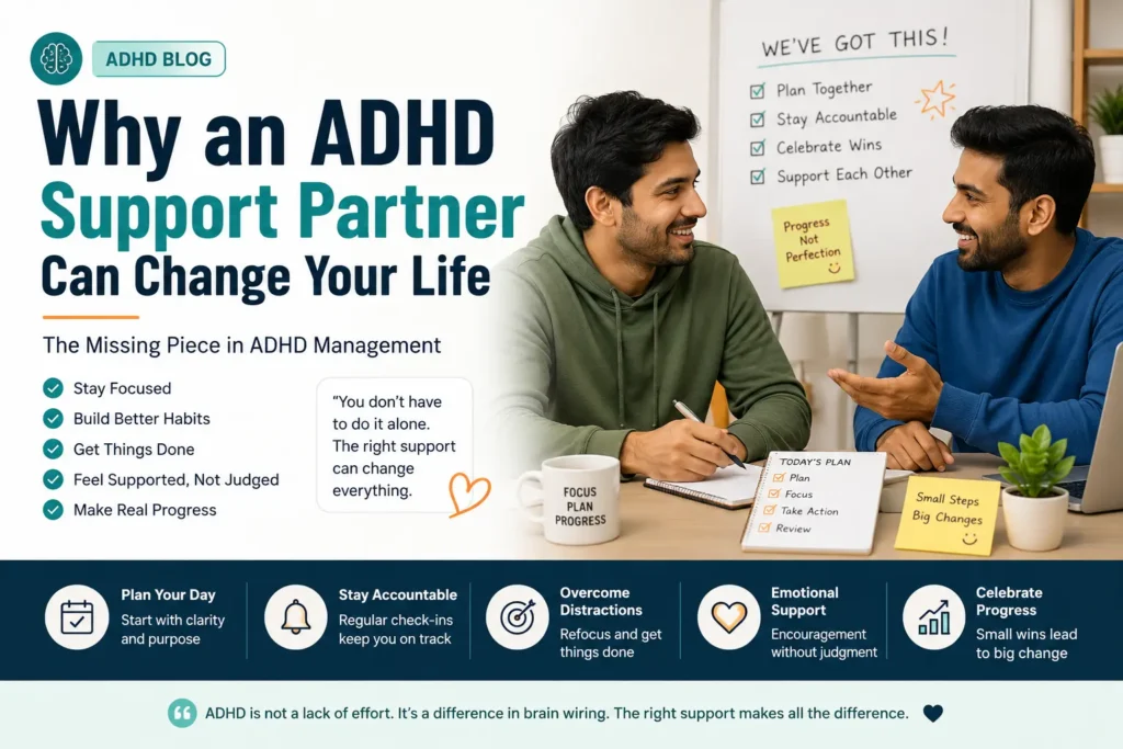 ADHD Support Partner: How It Can Change Your Life